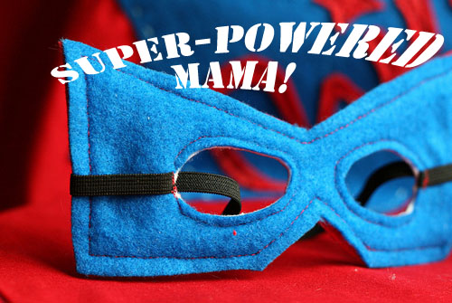 super-powered mama-1